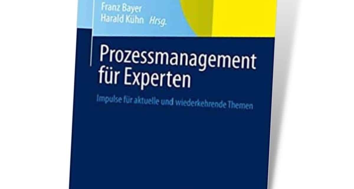 Prozessmanagement für Experten 0 (0)